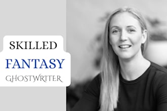 be your fantasy, science fiction ebook, novel ghostwriter