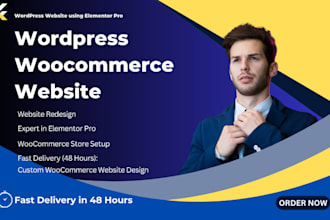 design a wordpress woocommerce website, woocommerce store using elementor pro