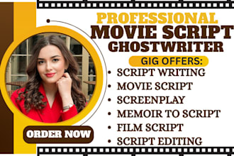 write blockbuster screenplay, movie script film script, screenwriting tv series