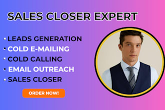 be your sales representative sales closer lead generation