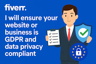 ensure your website or business is gdpr and data privacy compliant