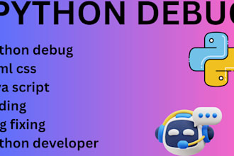 do python debug, html css, javascript, coding ,bug fixing python developer