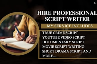 write movie script, screenplay, film script, tv series movie recap or comic book