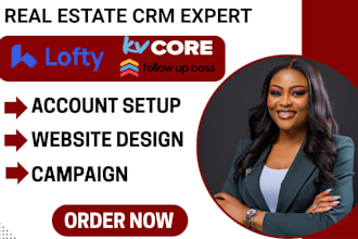 setup and manage real estate CRM lofty CRM kvcore followup boss