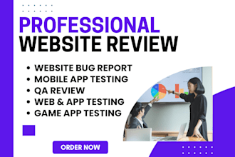 test your website or app for bugs, usability, UI UX, and performance