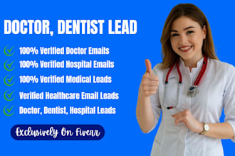 do verified doctor, dentist, hospital email leads for targeted medical marketing