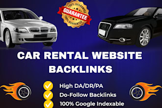 create high authority backlinks for car rental websites and automotive blogs