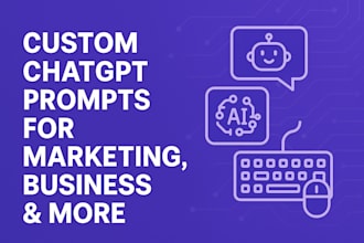 create powerful custom chatgpt prompts for any task