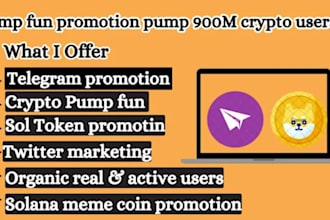 grow crypto telegram promotion, meme coin promotion, pump fun