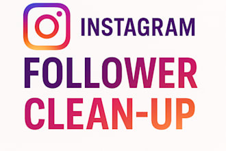 clean up your instagram by removing bot, ghost, fake, inactive followers