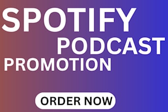 do spotify podcast promotion
