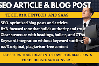 write SEO article or blogs for b2b, tech, fintech, saas, and marketing content