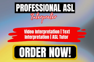 professionally translate american sign language videos to english text