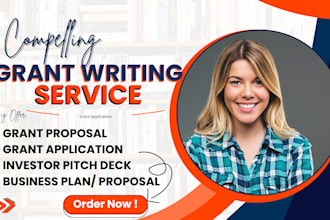 write grant proposal, grant application, investor pitch deck, sba business plan