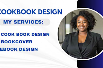be cookbook writer, recipe book writer, ebook writer,  cookbook cover design