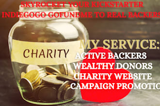 skyrocket your kickstarter, indiegogo, or gofundme to real backers fast
