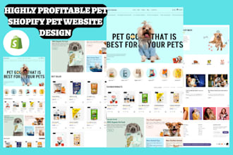 build pet shopify store pet accessories pet food website pet dropshipping store