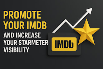 promote your imdb and increase your starmeter visibility