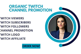 do twitch channel promotion is to boost live viewers and chatters