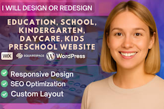 design elearning, daycare, or school website with wix, wordpress, or squarespace
