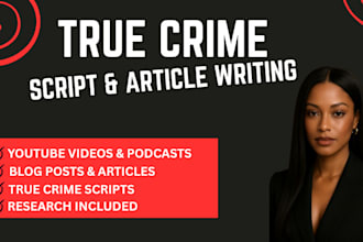 research write your true crime script article attacks accidents mysteries