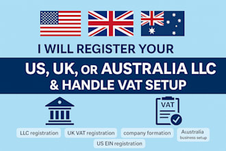 register your US, UK, or australia llc and handle vat setup