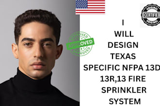 design texas specific nfpa 13d, 13r,13 fire sprinkler system