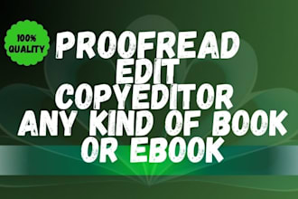 proofread edit copy your book story memoir novel document formatting