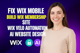 fix wix mobile, build wix membership site, wix velo automation ai website design