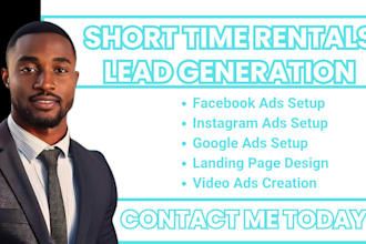short term rentals leads,short term rental facebook ads, google ads,video ads