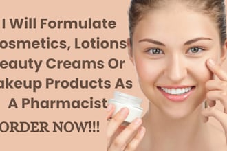 formulate cosmetics, lotions, beauty creams or makeup products as a pharmacist