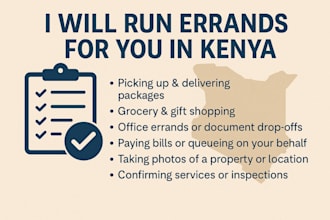 run errands or handle personal tasks for you in kenya
