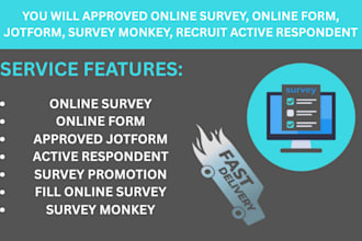 create approved online form, jotform, online survey,  recruit 5000 respondents