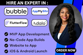 develop mobile web app flutterflow bubble io mvp adalo glide appmysite expert