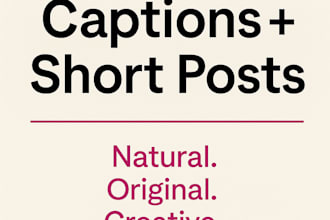 write original and creative captions plus short posts for instagram and facebook