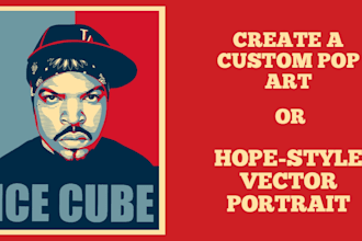 create a custom pop art or hopestyle vector portrait