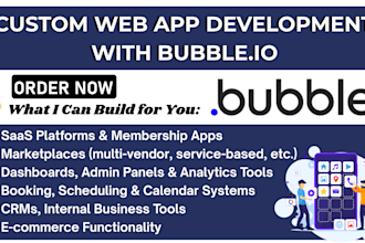 build and develop custom fully functional and scalable web apps with bubble io