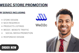 do wed2c store promotion ecommerce marketing and boost your store sales
