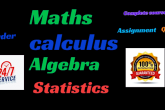 assist in statistics linear algebra discrete math calculus probabbility geometry
