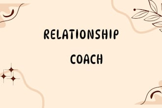 be your relationship coach and mentor