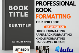 do book formatting for paperback, amazon KDP, kindle ebook and kdp publishing