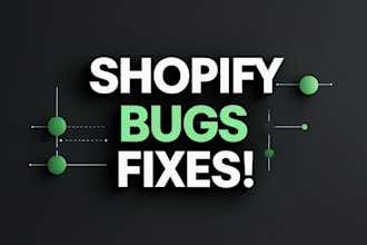 do shopify bug fix, theme error fix, and liquid code error resolution