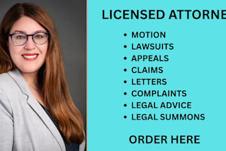 draft legal motions, lawsuits, complaints, petitions, legal appeal, case briefs