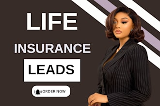 generate life insurance, final expense, medicare or insurance leads