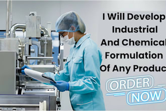develop industrial and chemical formulation of any product