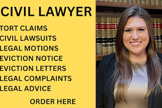 be your civil litigation lawyer and help you prepare lawsuits, motion, complain
