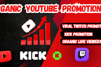 do youtube kick organic promotion, twitch promotion, kick twitch live viewers
