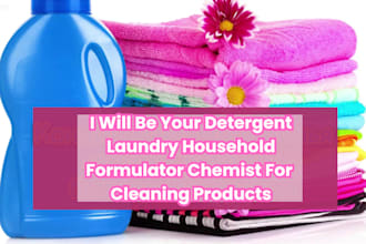 be your detergent laundry household formulator chemist for cleaning products