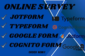 recruit 1000 respondents to fill online survey via google form, jotform