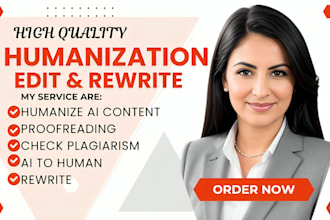 detect, edit, fact check rewrite and humanize ai chatgpt content, book proofread